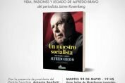 Se presenta en Rosario un libro sobre Alfredo Bravo